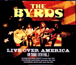 Byrds,The ザ・バーズ/North American Tour Collection 1970