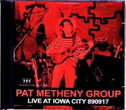 Pat Metheny Group パット・メセニー/Iowa,USA 1989