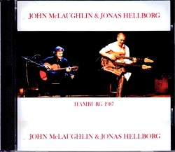John McLaughlin,Jonas Hellborg ジョン・マクラフリン  ジョナス・ヘルボーグ/Germany 1987