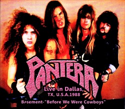 Pantera パンテラ/TX,USA 1988