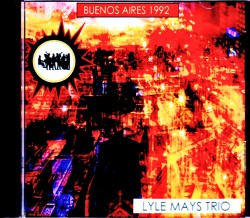 Lyle Mays Trio ライル・メイズ/Argentina 1992