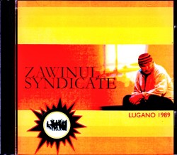 Joe Zawinul,Scott Henderson,Layla Hathaway ジョー・ザヴィヌル/Switzerland 1989
