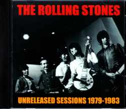 Rolling Stones ローリング・ストーンズ/Unreleased Sessions 1979-1983