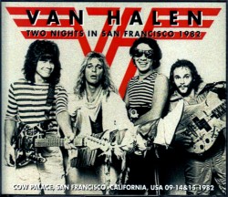Van Halen ヴァン・ヘイレン/CA,USA 1982 2Days Complete