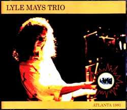 Lyle Mays Trio ライル・メイズ/GA,USA 1981 2Days