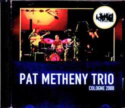Pat Metheny Trio パット・メセニー/Germany 2000