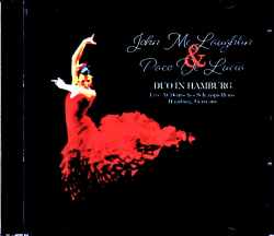 John McLaughlin,Paco De Lucia ジョン・マクラフリン パコ・デ・ルシア/Germany 7.30.1987 Complete