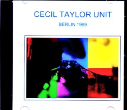 Cecil Taylor Unit セシル・テイラー/Germany 1969