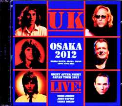 UK Eddie Jobson,John Wetton エディ・ジョブソン ジョン・ウェットン/Osaka,Japan 2012