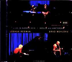 Brad Mehldau,Joshua Redman ブラッド・メルドー ジョシュア・レッドマン/Germany 2016
