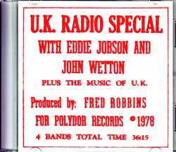 U.K. Eddie Jobson,John Wetton エディ・ジョブソン ジョン・ウェットン/U.K. Radio Special Remastered