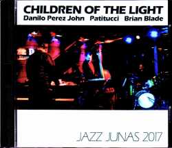 Children of the Light Danilo Perez John Patitucci Brian Blade ダニーロ・ペレス/France 2017 S & V