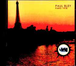 Paul Bley,Gary Peacock ポール・ブレイ ゲイリー・ピーコック/France 1978 & more