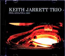 Keith Jarrett Trio キース・ジャレット/PA,USA 2008