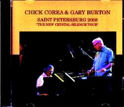 Chick Corea,Gary Burton チック・コリア ゲイリー・バートン/Russia 2008
