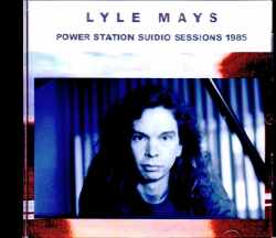 Lyle Mays,Bill Frisell ライル・メイズ ビル・フリゼール/NY,USA 1985