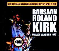 Roland Kirk ローランド・カーク/NY,USA 1972