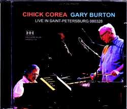 Chick Corea,Gary Burton チック・コリア ゲイリー・バートン/Russia 2008