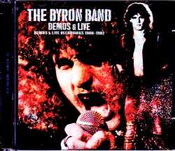 Byron Band,Uraiah Heep ユーライア・ヒープ/Demos & Live Recordings 1980-1982