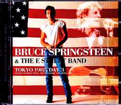 Bruce Springsteen ブルース・スプリングスティーン/Tokyo,Japan 4.13.1985 New Master
