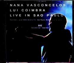 Nana Vasconcelos,Lui Coimbra ナナ・ヴァスコンセロス/Brasil 2013
