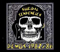 Suicidal Tendencies スイサイダル・テンデンシーズ/Demos 1982-1986