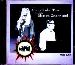 Steve Kuhn Trio,Monica Zetterlind スティーヴ・キューン モニカ・ゼタールンド/Norway 1969 & more