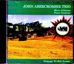 John Abercrombie Trio ジョン・アバクロンビー/Switzerland 2004
