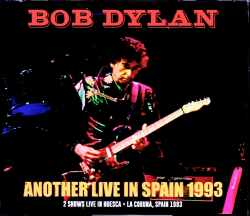 Bob Dylan ボブ・ディラン/Spain 1993 2Days Complete
