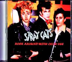 Stray Cats ストレイ・キャッツ/NY,USA 1984 & more
