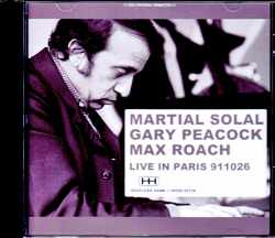 Martial Solal,Gary Peacock,Max Roach マーシャル・ソラール ゲイリー・ピーコック/France 1991