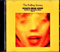 Rolling Stones ローリング・ストーンズ/山羊の頭のスープ Goats Head Soup Rarities & Alternate Mixes