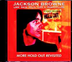 Jackson Browne ジャクソン・ブラウン/ホールド・アウト Hold Out Revisited Vol.2