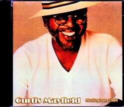 Curtis Mayfield カーティス・メイフィールド/England,UK 1984