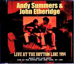 Andy Summers,John Etheridge アンディ・サマーズ ジョン・エスリッジ/NY,USA 1994 2Shows Complete