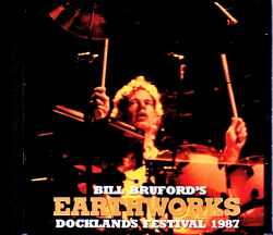 Bill Bruford's Earthworks ビル・ブラッフォード/UK 1987