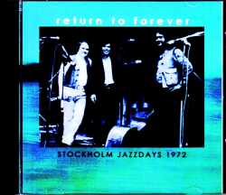 Return to Forever リターン・トゥ・フォーレバー/Sweden 1972