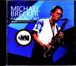 Michael Brecker マイケル・ブレッカー/Germany 1987