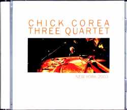 Chick Corea,Michael Brecker チック・コリア マイケル・ブレッカー/NY,USA 2003