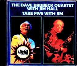 Dave Brubeck Quartet,Jim Hall デイヴ・ブルーベック ジム・ホール/CA,USA 2007