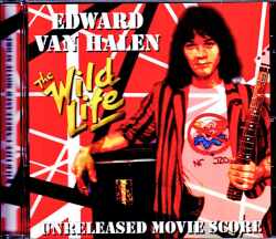 Edward Van Halen エドワード・ヴァン・ヘイレン/Wild Life Unreleased Movie Score
