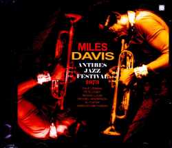 Miles Davis,Dave Liebman マイルス・デイビス/アンティーブ・ジャズ・フェスティバル 1973年