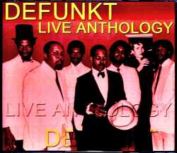 Defunkt デファンクト/Live Anthology