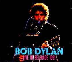 Bob Dylan ボブ・ディラン/Serbia 1991