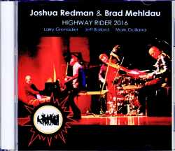 Joshua Redman,Brad Mehldau ジョシュア・レッドマン ブラッド・メルドー/CA,USA 2016
