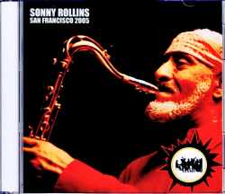 Sonny Rollins ソニー・ロリンズ/CA,USA 2005
