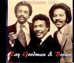 Ray Goodman & Brown レイ・グッドマン・アンド・ブラウン/Kanagawa,Japan 1991