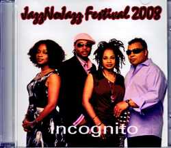 Incognito インコグニート/Switzerland 2008