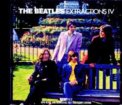 Beatles ビートルズ/Extractions IV New Remix and Remasters 2021