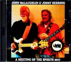 John McLaughlin,Jimmy Herring ジョン・マクラフリン  ジミー・ヘリング/NY,USA 2017